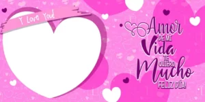 plantillas para tazas del día de los enamorados con foto - Texto: Amor de mi vida te quiero mucho, Feliz Día
