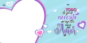 plantillas para tazas del día de los enamorados con foto - Texto: Todo lo que necesito eres tu, feliz día amor