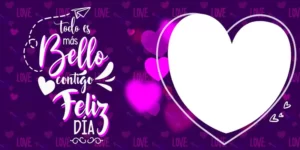 plantillas para tazas del día de los enamorados con foto - Texto: Todo es más bello contigo, feliz día